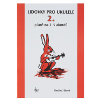 KN Lidovky a další písně pro ukulele na 2-5 akordů - Ondřej Šárek