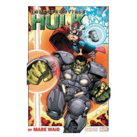 Marvel Indestructible Hulk by Mark Waid: The Complete Collection
