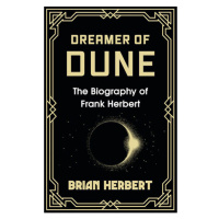 Gollancz Dreamer of Dune: The Biography of Frank Herbert