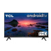 40S6203 SMART ANDROID TV TCL