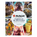 Titan Books Magic: The Gathering The Official Cookbook - Cuisines of the Multiverse