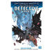 BB art Batman Detective Comics 4: Deus ex Machina (Znovuzrození hrdinů DC) 2 Varianty obálok