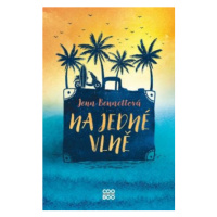 Na jedné vlně - Jenn Bennett, Hana Netušilová