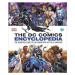 DC Comics Encyclopedia: The Definitive Guide to the Characters of the DC Universe