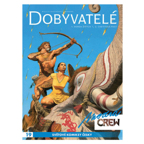 Modrá Crew 19: Dobyvatelé