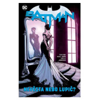 CREW Batman 6: Nevěsta nebo lupič (Znovuzrození hrdinů DC)