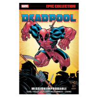 Marvel Deadpool Epic Collection: Mission Improbable