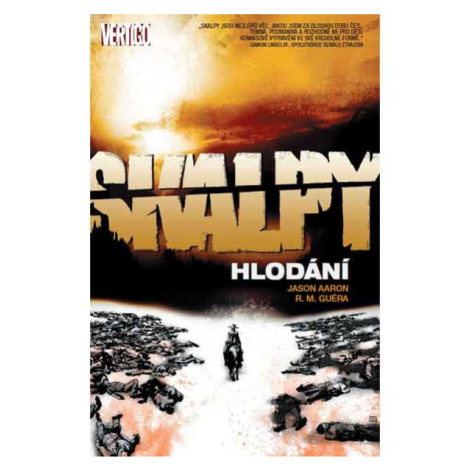 CREW Skalpy 6: Hlodání