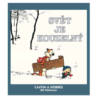 CREW Calvin a Hobbes: Svět je kouzelný