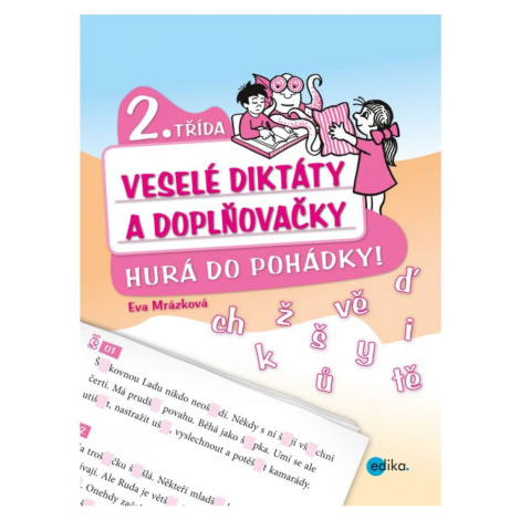 Edika Veselé diktáty a doplňovačky Hurá do pohádky CZ verzia