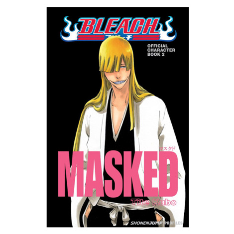 Viz Media Bleach MASKED: Official Character Book 2