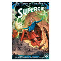 DC Comics Supergirl 3: Girl of No Tomorrow (Rebirth)