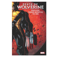 Marvel Death of Wolverine Prelude: Three Months to Die