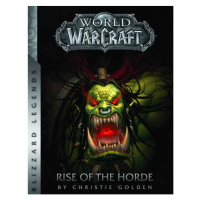 Blizzard Entertainment World of WarCraft: Rise of the Horde (Blizzard Legends)