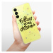 Odolné silikónové puzdro iSaprio - Follow Your Dreams - black - Samsung Galaxy A15 / A15 5G
