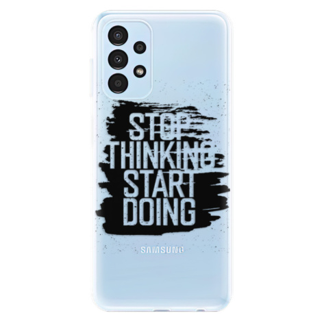 Odolné silikónové puzdro iSaprio - Start Doing - black - Samsung Galaxy A13