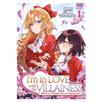 Seven Seas Entertainment I'm in Love with the Villainess: She's so Cheeky for a Commoner 1 (Ligh