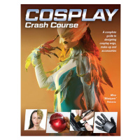 F&W Publications Inc Cosplay Crash Course