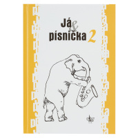 Já & písnička Já, písnička - II. díl