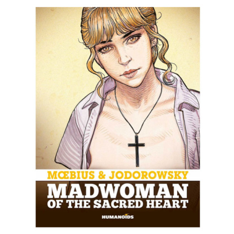 Humanoids Madwoman of the Sacred Heart