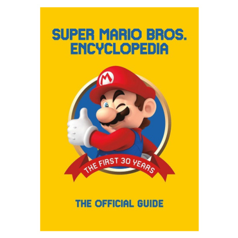 Dark Horse Super Mario Encyclopedia: The Official Guide to the First 30 Years