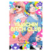 Viz Media Yarichin Bitch Club 05