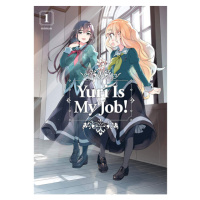 Viz Media Yuri Is My Job! 1