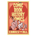 Idea & Design Works Comic Book History of Comics: Comics For All