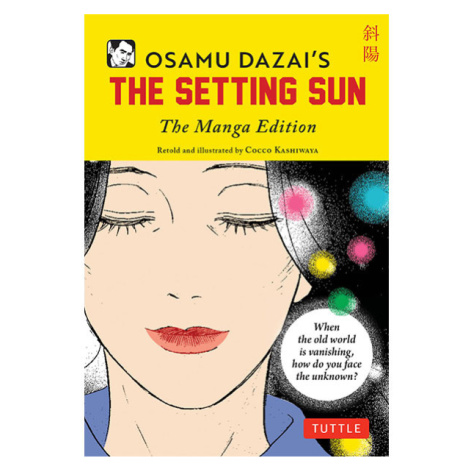 Tuttle Publishing Osamu Dazai's The Setting Sun: The Manga Edition (Tuttle Japanese Classics in 