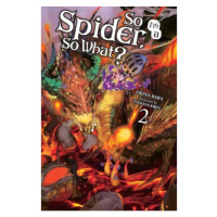 Yen Press So I'm a Spider, So What? 02 (light novel)