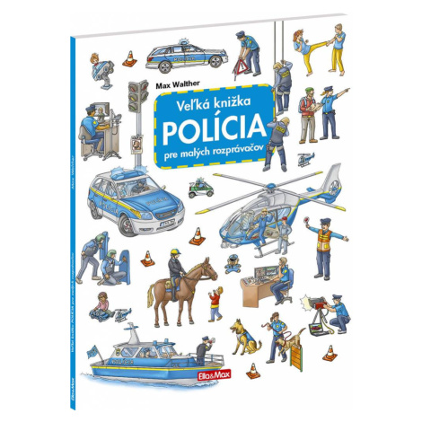 Veľká knižka POLÍCIA pre malých rozprávačov