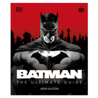 Dorling Kindersley Batman The Ultimate Guide New Edition