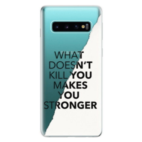 Odolné silikónové puzdro iSaprio - Makes You Stronger - Samsung Galaxy S10