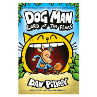 Scholastic Dog Man: Lord of the Fleas A Graphic Novel (Brožovaná väzba)