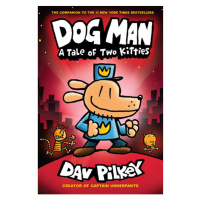 Scholastic US Dog Man A Tale of Two Kitties: A Graphic Novel