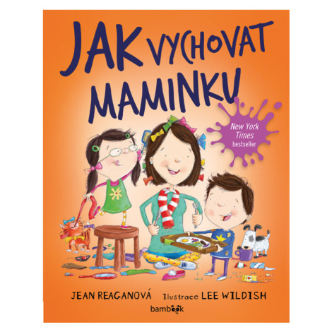 Jak vychovat maminku, Reaganová Jean