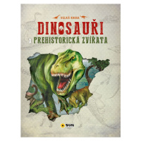 Sun Velká kniha dinosauři a prehistorická zvířata CZ verzia