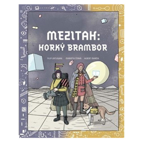 Centrala Mezitah: Horký brambor