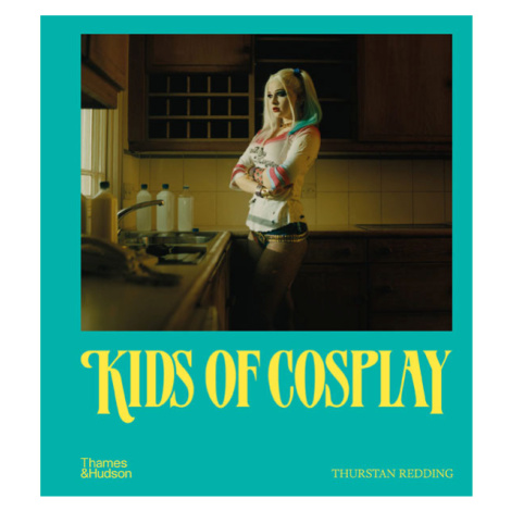 Thames & Hudson Ltd Kids of Cosplay