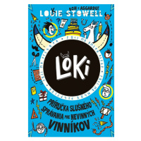 Slovart Loki 2 - Príručka slušného správania pre nevinných vinníkov