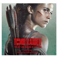 Titan Books Tomb Raider: The Art and Making of the Film