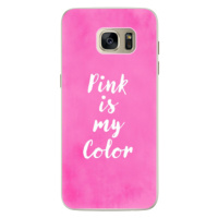 Silikónové puzdro iSaprio - Pink is my color - Samsung Galaxy S7