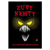 Zuby nehty: 19+1 hrůzostrašná povídka