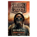 Laser Metro Universe 2033: Ke světlu