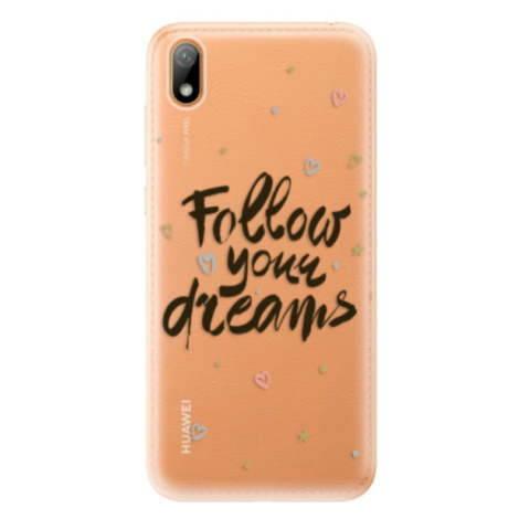 Odolné silikónové puzdro iSaprio - Follow Your Dreams - black - Huawei Y5 2019