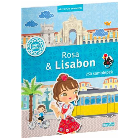 ROSA & LISABON – Mesto plné samolepiek