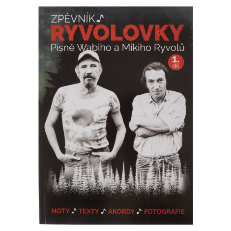 KN Zpěvník Ryvolovky – Písně Wabiho a Mikiho Ryvolů – 1. díl