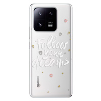 Odolné silikónové puzdro iSaprio - Follow Your Dreams - white - Xiaomi 13 Pro