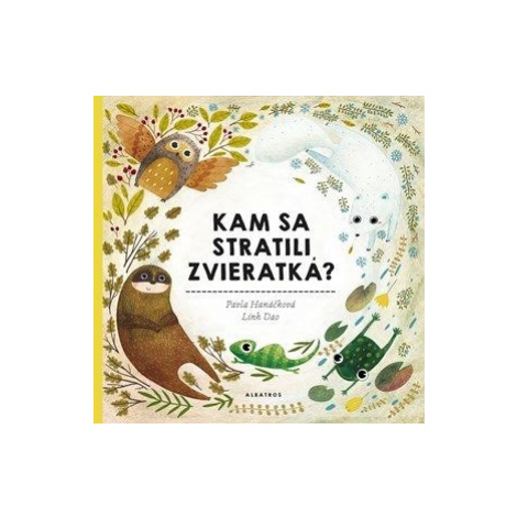 Kam sa stratili zvieratká - Pavla ALBATROS