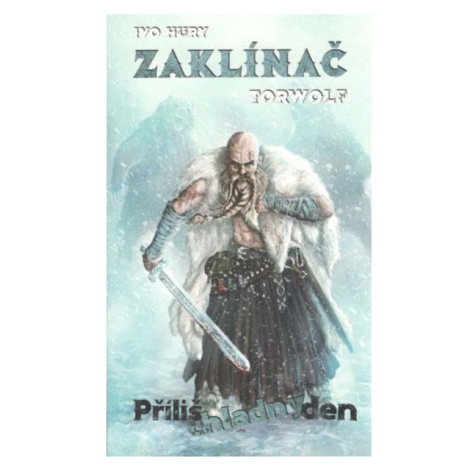 True Paperback Zaklínač Torwolf: Příliš chladný den